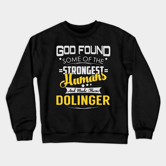 DOLINGER Crewneck Sweatshirt by Lotusg